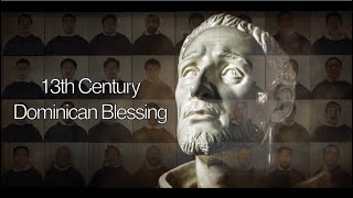 Video thumbnail of "13th Century Dominican Blessing - Koro Dominiko"