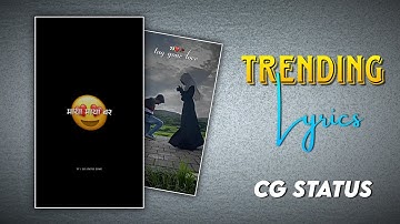 Cg Trending | Cg Whatsapp Status | Cg Song | Cg Status video 2023 | Cg new status | Cg Status Zone