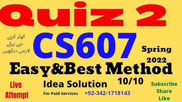 cs607 quiz 2 solution spring 2022 cs607 quiz 2 2022 cs607 quiz 2 2022 solution quiz2 live cs607 l4h