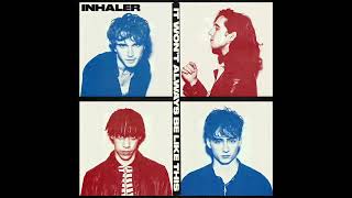 Inhaler - It Won't Always Be Like This