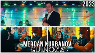 Merdan Kurbanov - Gulnoza 2023 Мердан Курбанов - Гулноза