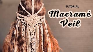 DIY Macramé Wedding Veil – Boho Hair Accessory Tutorial