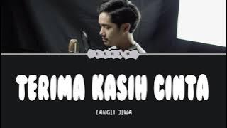 TERIMA KASIH CINTA I LANGIT JIWA I COVER I LIRIK