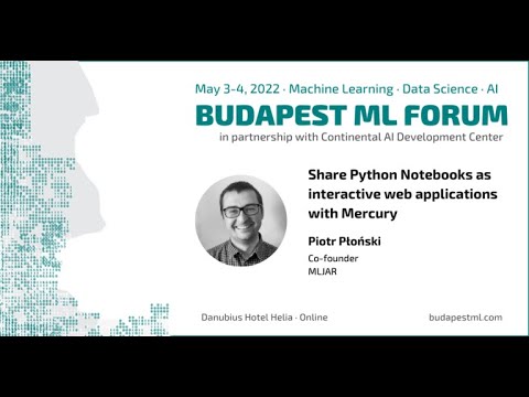 Convert Jupyter Notebook to Web App with Mercury - BudapestML Forum 2022