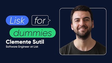 Lisk & Blockchain for dummies