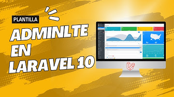 Integración de Plantilla AdminLTE con Laravel 10 - Parte 1