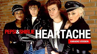 Pepsi & Shirlie - Heartache (#mtv #lyrics #lyricvideo #ktv #karaoke #instrumental HD remastered ver)