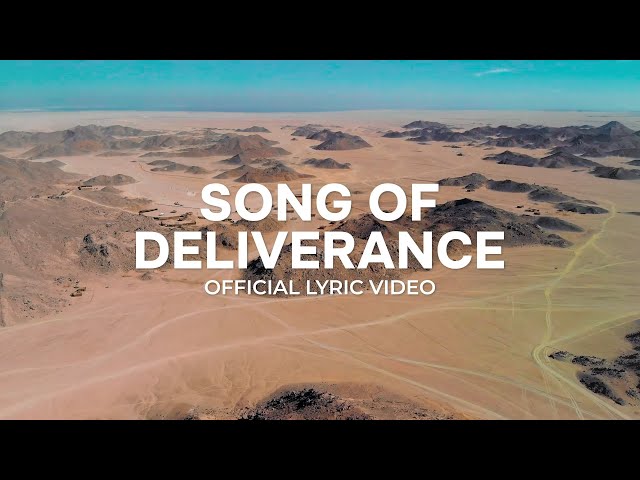 Song of Deliverance (Official Lyric Video) - JPCC Worship Choir class=