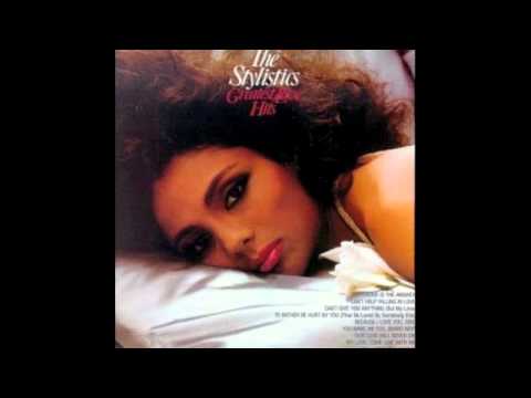 The Stylistics - Greatest Love Hits - Because I Love You, Girl