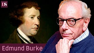 Edmund Burke - Founding Father of Conservatism