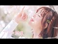 【MV】サクラの約束/藤本あかり(Swear to Cherry Blossoms/Akari Fujimoto)