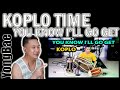 Koplo Time - YOU KNOW I’LL GO GET Koplo Version | YongBae Reactions