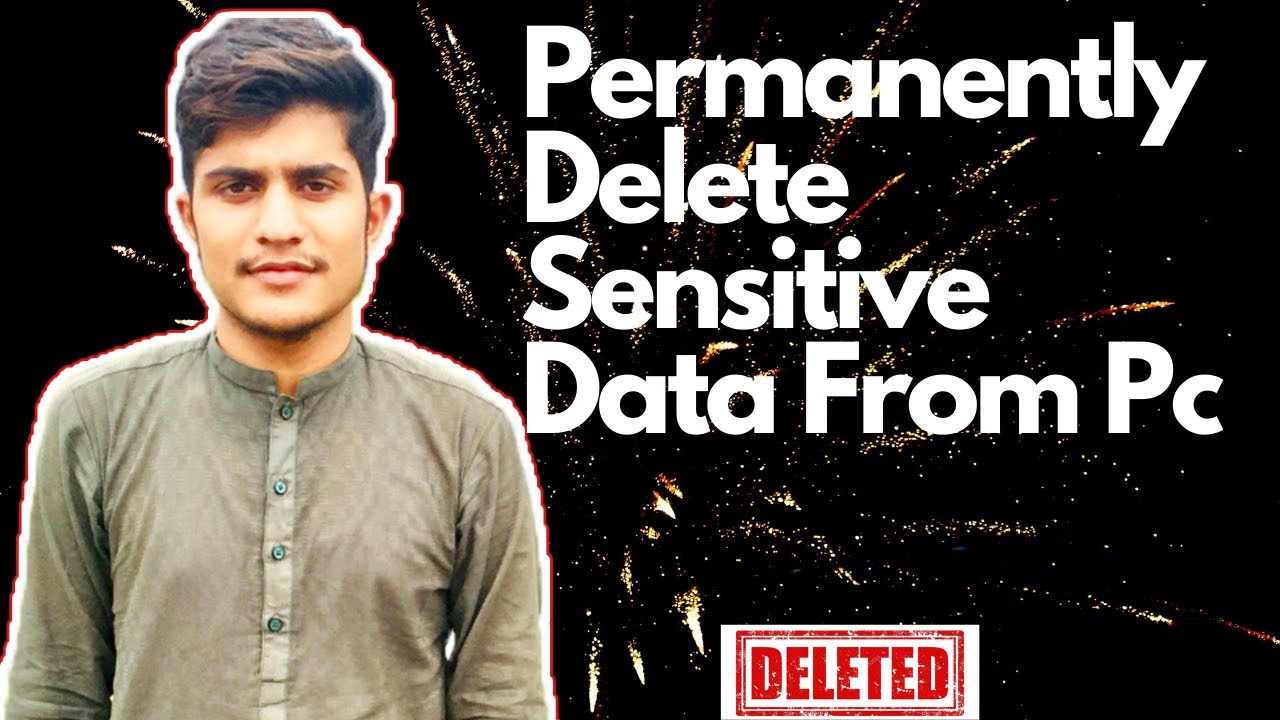 how to permanently delete sensitive data from pc