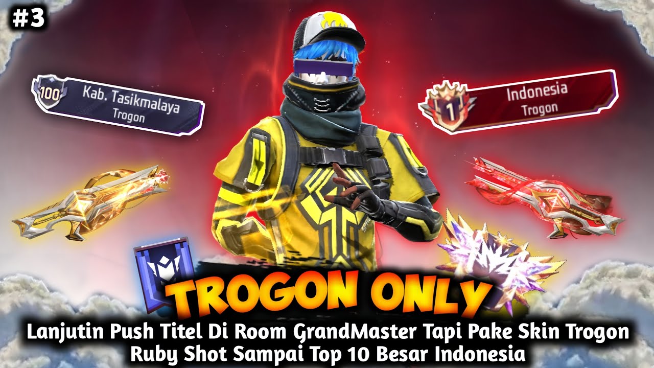 Lanjutin Push Titel Di Room GM Tapi Pake Skin Trogon Ruby Shot Sampai Top 10 Besar Indonesia TROGON