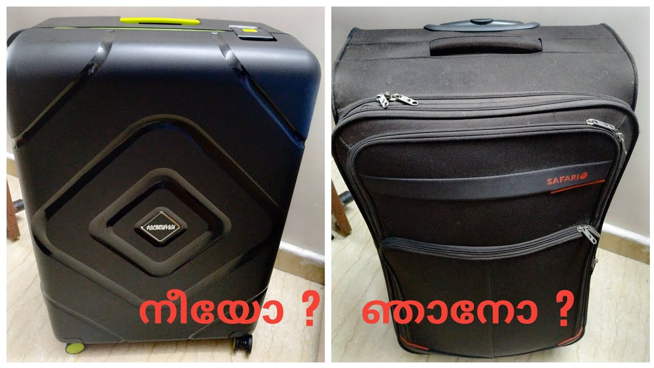നീയോ ? ഞാനോ ? What is the Best Trolley Bag for international travel