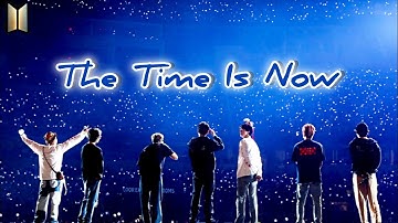 THE TIME IS NOW official BTS comeback song by ARMY#bts #btsarmy #thetimeisnowbtsarmy