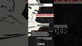The Neuroscience of FND: How Brain Networks Change
