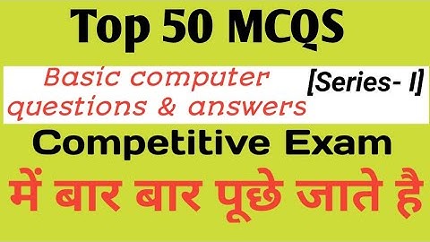Top 50 Basic Computer questions and answers series-1 | Computer GK