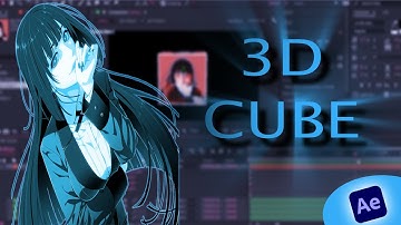 3D Cube | After Effects AMV Tutorial