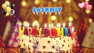SASHMIT Happy Birthday Song - Happy Birthday to You