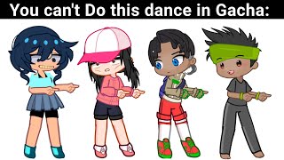 You Cant Do The &quot;POKÉDANCE&quot; in Gacha: 😰