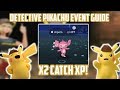 DETECTIVE PIKACHU EVENT GUIDE FOR POKEMON GO!