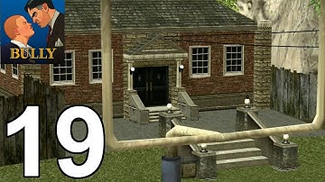 Bully: Anniversary Edition-Gameplay Walkthrough Part 19 (Android,iOS)