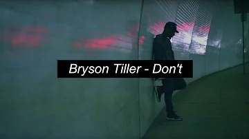 Bryson Tiller - Don't - Lyrics/Letra - Traducido Español/Inglés