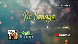 Wali - Ku Bangga ( Video Lyrics) #lirik