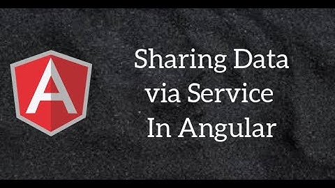 passing data from one component to another component using service