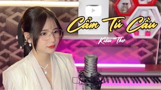 CẨM TÚ CẦU | RAYO X HUỲNH VĂN | KIỀU THƠ COVER