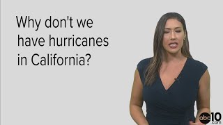 Tropical storms need 80-degree temperatures for development. the
warmer water, better chance a hurricane to develop. california lacks
these warm ...