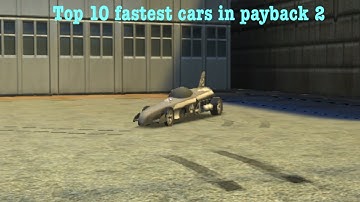 Top 10 fastest cars in Payback 2