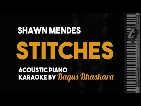 Stitches - Shawn Mendes (Piano Karaoke Version)
