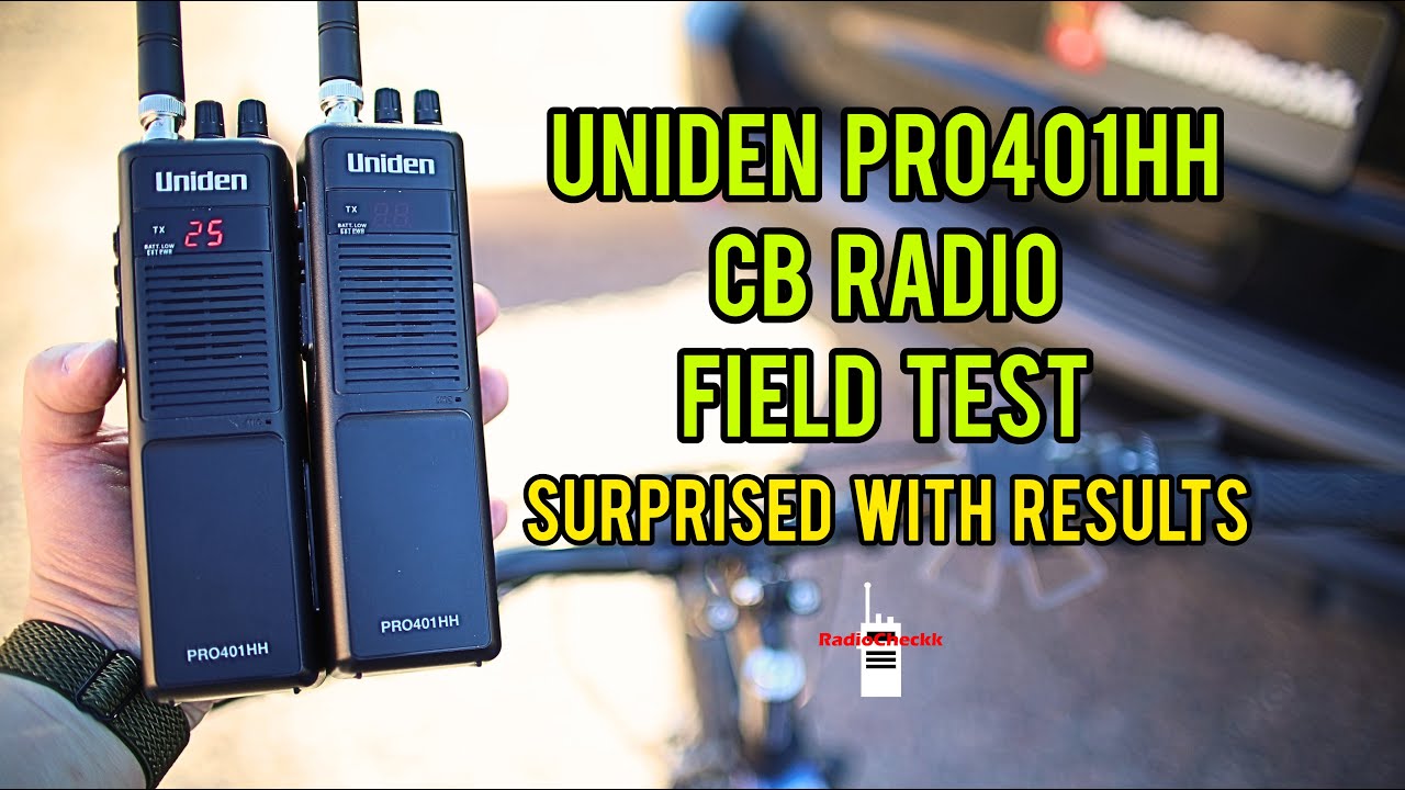 Uniden PRO401HH CB Radio Field Test - YouTube