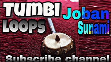 Tumbi loops || Joban Sunami