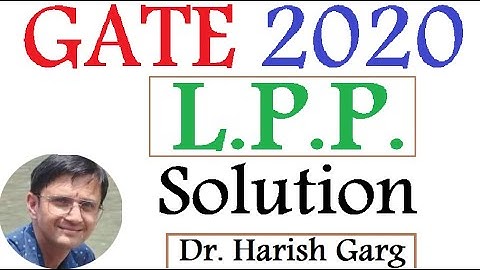 LPP Complete Solutions | GATE 2020 Mathematics