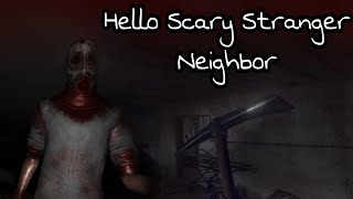 || Hello Scary Stranger Neighbor Home 3d Full Gameplay screenshot 4