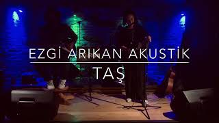 Taş - Ezgi Arıkan Akustik Resimi