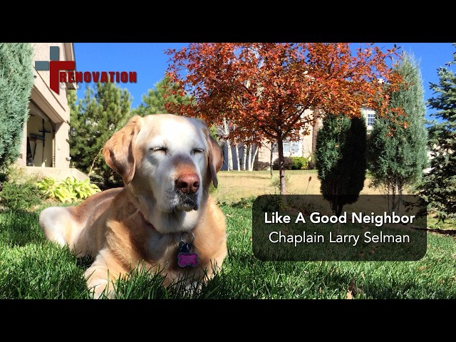 Like a Good Neighbor