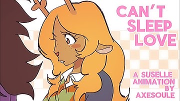 Can’t Sleep Love - Suselle || Deltarune animation