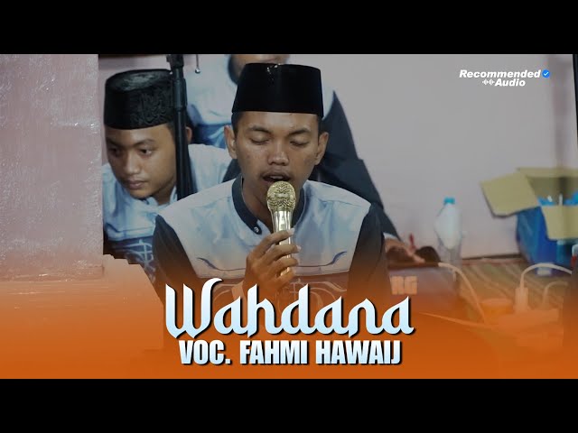 Wahdana voc Fahmi Hawaij - An Nasyiin Al-Banjari - Perform Larangan Luar class=