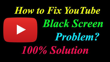 How to Fix YouTube App Black Screen Problem Solutions Android & Ios - Fix YouTube  Black Screen