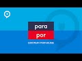 European Portuguese - para vs. por (+ dialogue)
