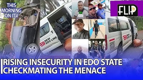 EDO INSECURITY: INSECURITY WORSENS UNDER GOV. OKPEBHOLO UNDER APC 