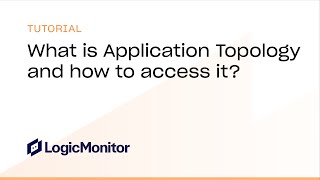 What is Application Topology and how to access it?
