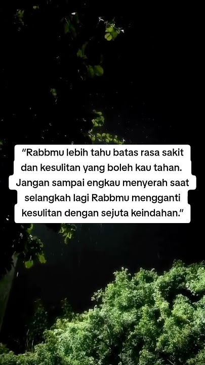 Selalu bersabar dan Bersyukur #sabar #syukur #bersabar #bersyukur #story #islam #quotes #muslim #fyp