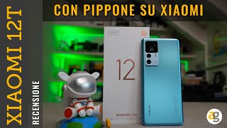 Andreagaleazzi.com Video Recensione XIAOMI 12T con CONSIDERAZIONI sulla POLITICA PREZZI XIAOMI