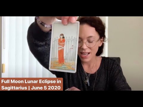 FULL MOON LUNAR ECLIPSE IN SAGITTARIUS | Collective Astrology & Tarot ...