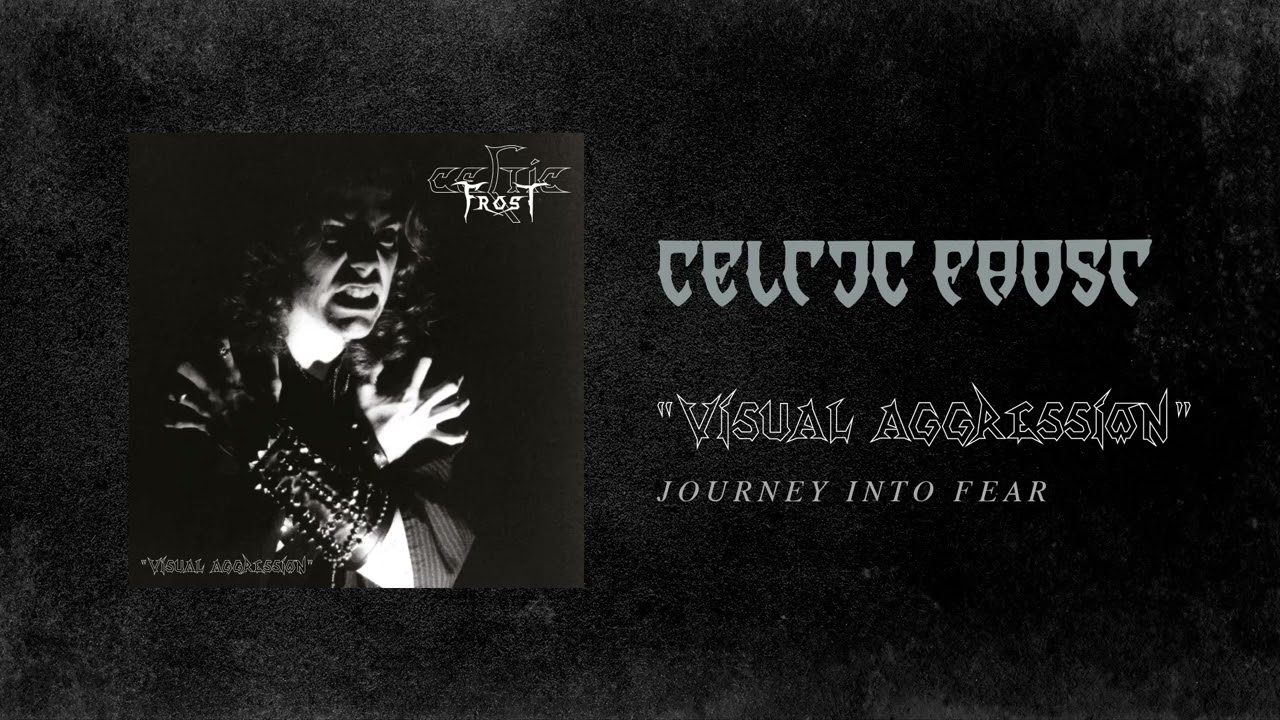 Celtic Frost - Journey Into Fear (Official Audio) - YouTube